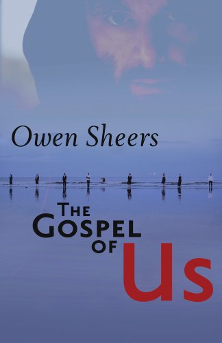 The Gospel of Us by Owen Sheers