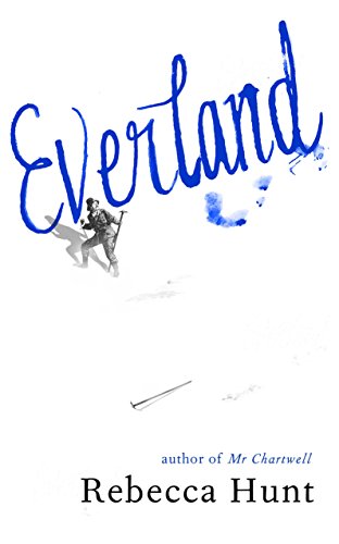 Everland by Rebecca Hunt