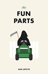 Fun Parts by Sam Lipsyte
