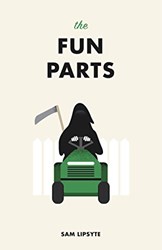Fun Parts by Sam Lipsyte