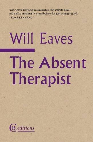 The Absent Therapist by Will Eaves