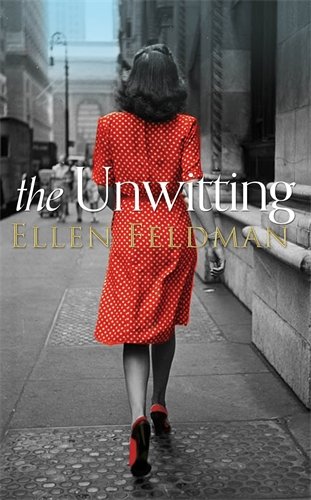 The Unwitting by Ellen Feldman