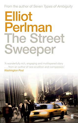 The Street Sweeper by Elliot Perlman