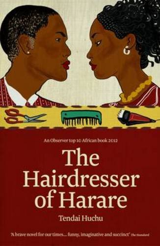 The Hairdresser of Harare by Tendai Huchu
