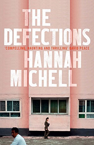 The Defections by Hannah Michell