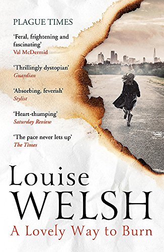 A Lovely Way to Burn by Louise Welsh