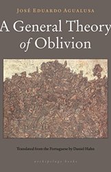 A General Theory of Oblivion by José Eduardo Agualusa