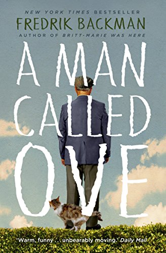 A Man Called Ove by Fredrik Backman