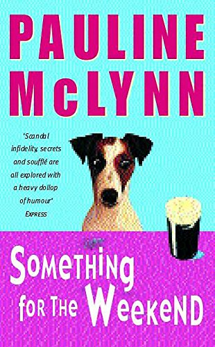 Something for the Weekend by Pauline  Mclynn