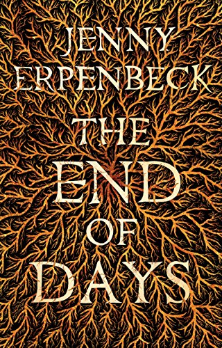 The End of Days by Jenny Erpenbeck