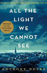 All the Light We Cannot See by Anthony Doerr