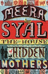 The House of Hidden Mothers by Meera Syal