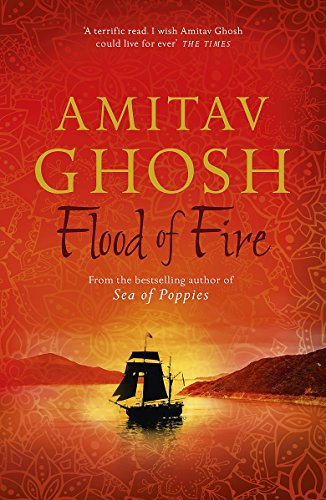 Flood of Fire by Amitav Ghosh
