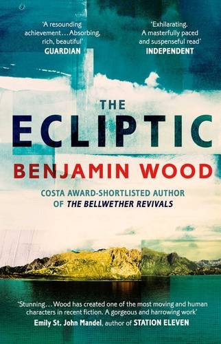 The Ecliptic by Benjamin Wood