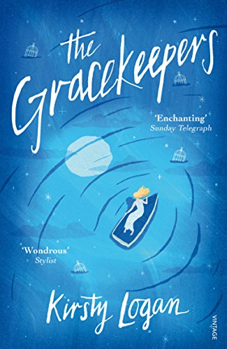 The Gracekeepers by Kirsty Logan