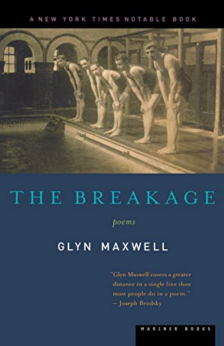 The Breakage by Glyn Maxwell