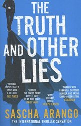 The Truth and Other Lies by Sascha Arango