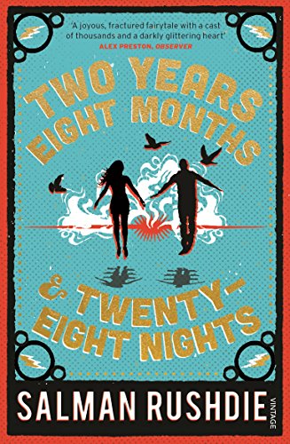 Two Years Eight Months and Twenty-Eight Nights by Salman Rushdie