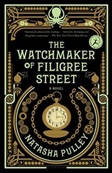 The Watchmaker of Filigree Street by Natasha Pulley