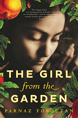 The Girl From the Garden by Parnaz Foroutan
