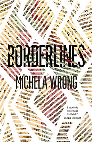 Borderlines by Michela Wrong