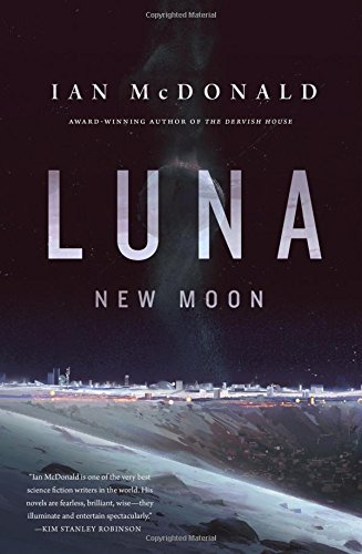 Luna by Ian McDonald