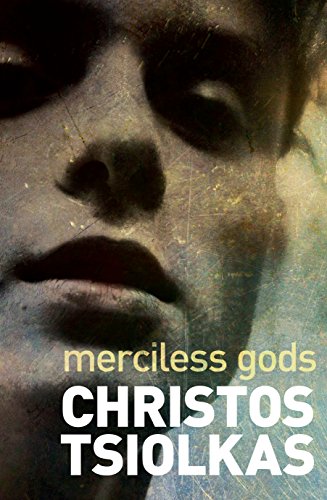 Merciless Gods by Christos Tsiolkas