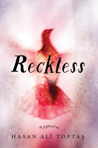 Reckless by Hasan Ali Toptas