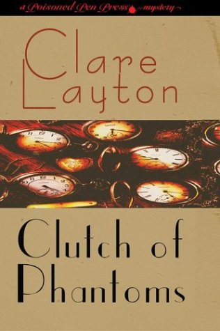 Clutch of Phantoms by Clare Layton