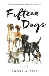 Fifteen Dogs by André Alexis