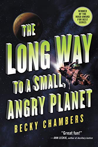 The Long Way to a Small Angry Planet by Becky Chambers