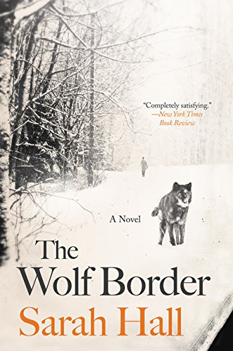 Wolf Border by Sarah Hall