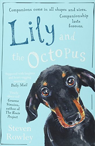 Lily and the Octopus by Steven Rowley