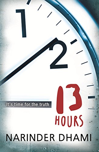 13 Hours by Narinder Dhami