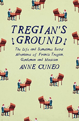 Tregian's Ground by Anne Cuneo