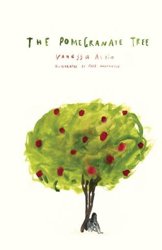 The Pomegranate Tree by Vanessa Altin