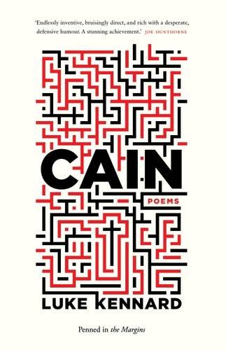 Cain by Luke Kennard