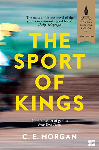 The Sport of Kings by C E Morgan