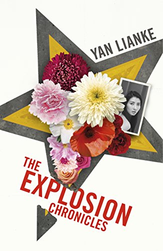 The Explosion Chronicles by Yan Lianke