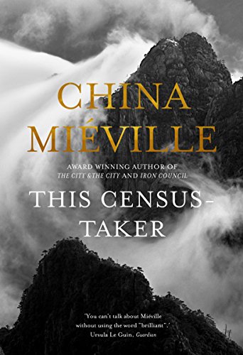 This Census-Taker by China Mieville