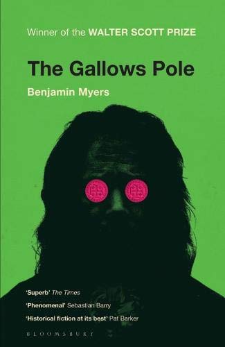 The Gallows Pole by Benjamin Myers