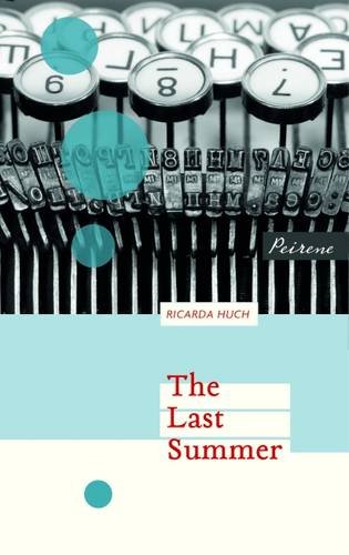The Last Summer by Ricarda Huch