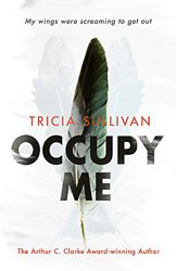 Occupy Me by Tricia Sullivan