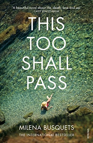 This Too Shall Pass by Milena Busquets
