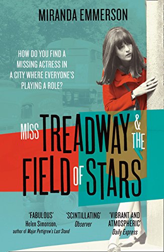 Miss Treadway and the Field of Stars by Miranda Emmerson