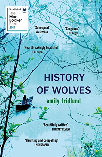History of Wolves by Emily Fridlund