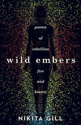 Wild Embers by Nikita Gill