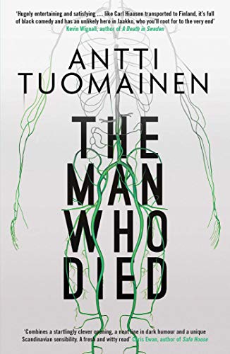 The Man Who Died by Antti Tuomainen