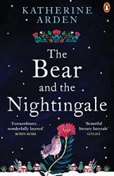 The Bear and the Nightingale by Katherine Arden