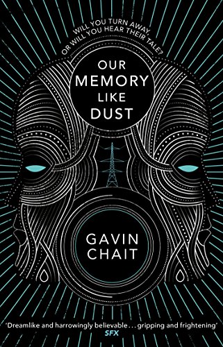 Our Memory Like Dust by Gavin Chait